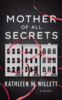 Mother of All Secrets