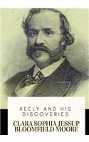 Keely and His Discoveries