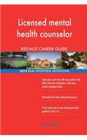 Licensed mental health counselor RED-HOT Career; 2515 REAL Interview Questions