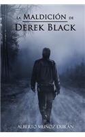 La maldición de Derek Black