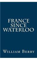 France Since Waterloo