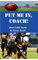 Put Me In, Coach!
