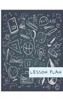 Lesson Plan: Weekly Daily Planner For Teachers and Professors; Classroom Organizational Notebook; Homeschool Reference Notepad Tracker