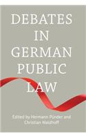 Debates in German Public Law