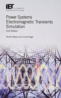 Power Systems Electromagnetic Transients Simulation: (Energy Engineering)