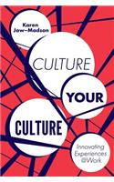 Culture Your Culture