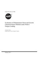 Evaluation of Delamination Onset and Growth Characterization Methods Under Mode I Fatigue Loading