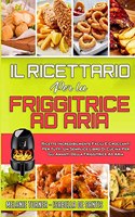 Il Ricettario per la Friggitrice ad Aria