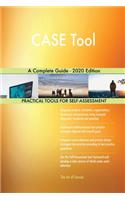 CASE Tool A Complete Guide - 2020 Edition