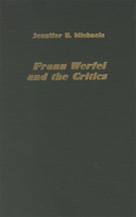 Franz Werfel and the Critics