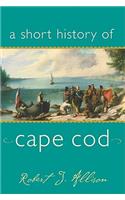 Short History of Cape Cod