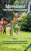 Movement:Your Child's First Language