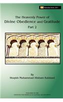 Heavenly Power of Divine Obedience and Gratitude, Volume 2