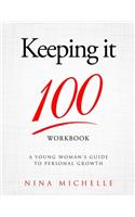 Keeping it 100 Workbook