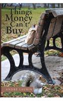 Things Money Can't Buy