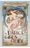 Parlor Girl's Guide