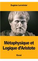 Métaphysique et Logique d'Aristote