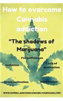 How to overcome Cannabis addiction