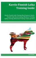 Karelo-Finnish Laika Training Guide Karelo-Finnish Laika Training Book Features