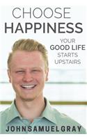 Choose Happiness