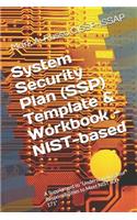 System Security Plan (SSP) Template & Workbook - NIST-based