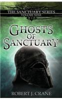 Ghosts of Sanctuary: (9 Sanctuary)