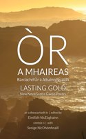 Or a Mhaireas / Lasting Gold