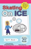 Skating on Ice (Berkeley Boys Books)