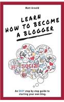 Learn how to become a blogger