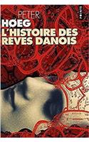 Histoire Des Rves Danois(l')