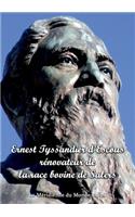 Ernest Tyssandier d'Escous, rénovateur de la race bovine de Salers