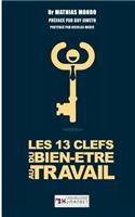 Les 13 clés du bien-être au travail