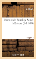 Histoire de Bouelles, Seine-Inférieure. Chapitre 1