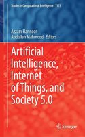 Artificial Intelligence, Internet of Things, and Society 5.0