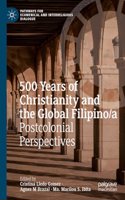 500 Years of Christianity and the Global Filipino/a