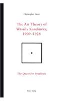 The Art Theory of Wassily Kandinsky, 1909-1928