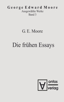Ausgewählte Schriften, Band 3, Die frühen Essays