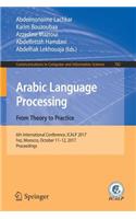 Arabic Language Processing: From Theory to Practice