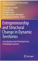 Entrepreneurship and Structural Change in Dynamic Territories