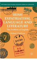 Irish Expatriatism, Language and Literature