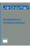 Kennzahlenbasierte Geschäftsprozeßanalyse