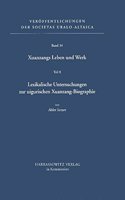 Xuanzangs Leben Und Werk / Lexikalische Untersuchungen Zur Uigurischen Xuanzang-Biographie