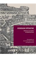 Denkraum Spatantike
