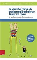 Geschwister Chronisch Kranker Und Behinderter Kinder Im Fokus