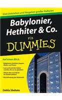 Babylonier, Hethiter und Co. für Dummies