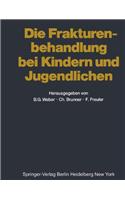 Die Frakturenbehandlung Bei Kindern Und Jugendlichen