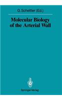 Molecular Biology of the Arterial Wall