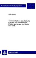 Trimenonkoliken als elterliche Klage in der paediatrischen Praxis: Merkmale von Mutter und Kind
