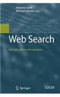Web Search: Multidisciplinary Perspectives