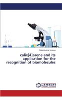 calix[4]arene and its application for the recognition of biomolecules